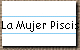 La Mujer Piscis